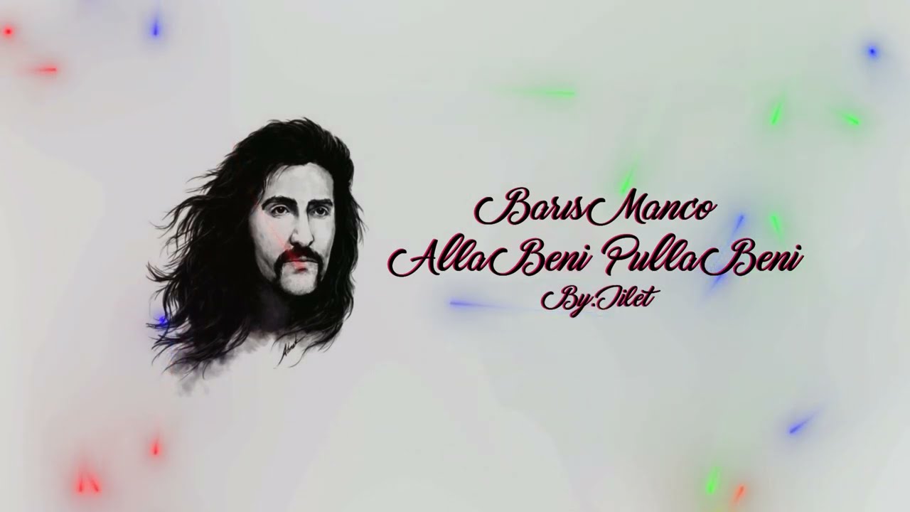barış manço alla beni pulla beni songtext