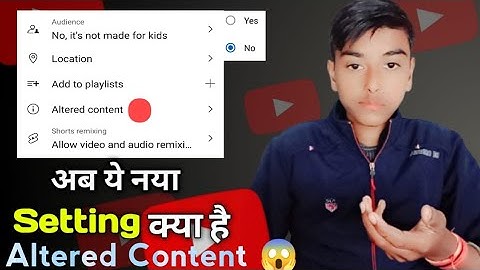 अब ये नया Youtube Setting क्या है ? Youtube Altered Content New Feature 🤔#manojdey