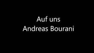 Auf uns   Andreas Bourani (Lyrics English, Deutsch, Español, Français)