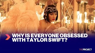 Why Is Everyone Obsessed With Taylor Swift?