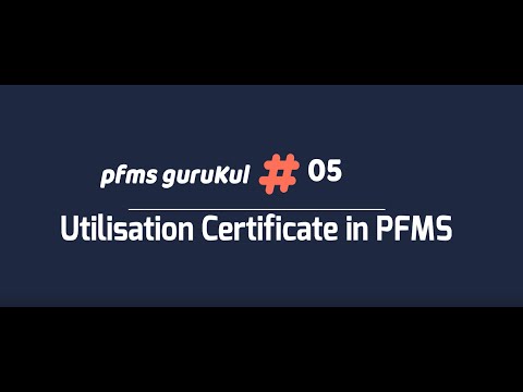 Utilization Certificate in PFMS