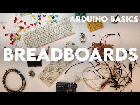 Arduino Basics 1:  Breadboard Circuitry