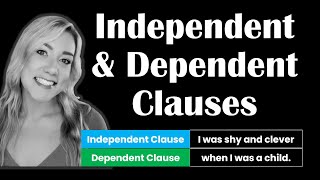 Independent VS Dependent Clauses | English Grammar Lesson for Beginners