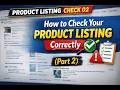Product Listing Check 02  How to Check Your Product Listing Correctly Part 2