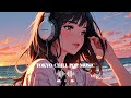 【洋楽】朝に聴きたいメロウなLo-fiチルポップ|ストレス解消&リラックス&集中【作業用BGM】