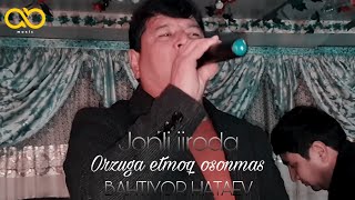 Bahtiyor Hataev - Orzuga etmoq osonmas | Бахтиер Хатаев - Орзуга етмок осонмас (Jonli ijroda)