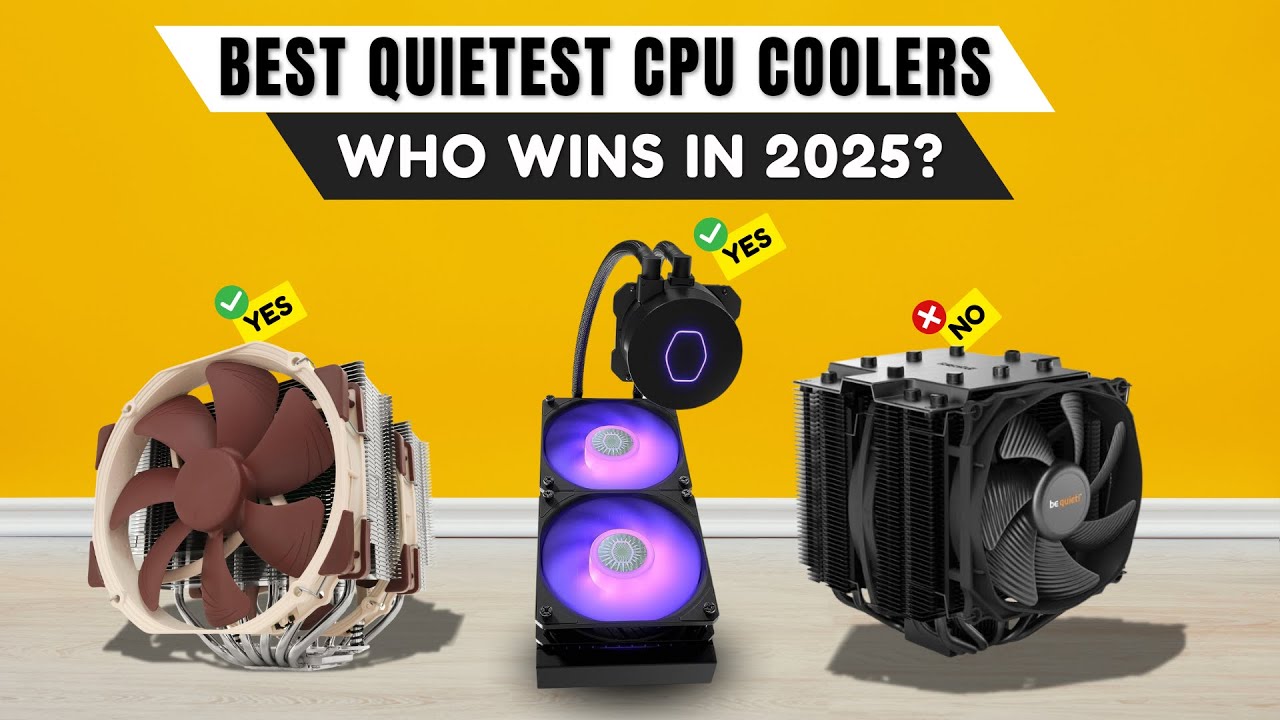 Best Quietest CPU Coolers 2025 Watch Before You Buy YouTube 