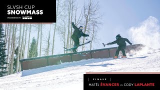 Slvsh Cup Snowmass Presented by GoPro — The Finals: Matej Svancer vs. Cody LaPlante | X Games