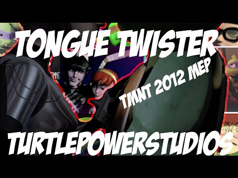 [T-P] Tongue Twister MEP ~ TMNT 2k12