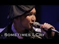 Sometimes I cry / Eric Benet (Cover)