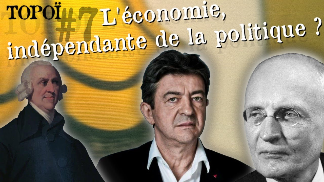 Lconomie indpendante de la politique  Mlenchon et lordolibralisme Topo  7