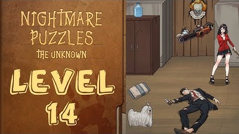 Nightmare Puzzles The Unknown Level 14 Prevent The Murderer From Entering The House