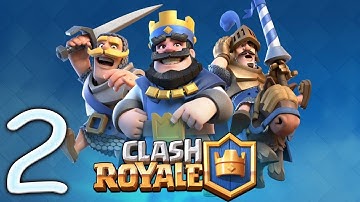Clash Royale - Part 2 Start to Play Game - walkthrough Gameplay