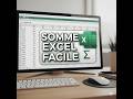 Additionner une série de nombres : La fonction Somme (Excel 01-008)