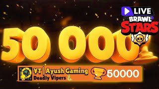 Pushing To 50k Brawl Stars Live | Day 4