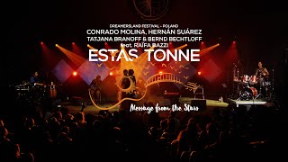 Estas Tonne & Friends - Message from the Stars - Dreamersland festival (2023) Resimi