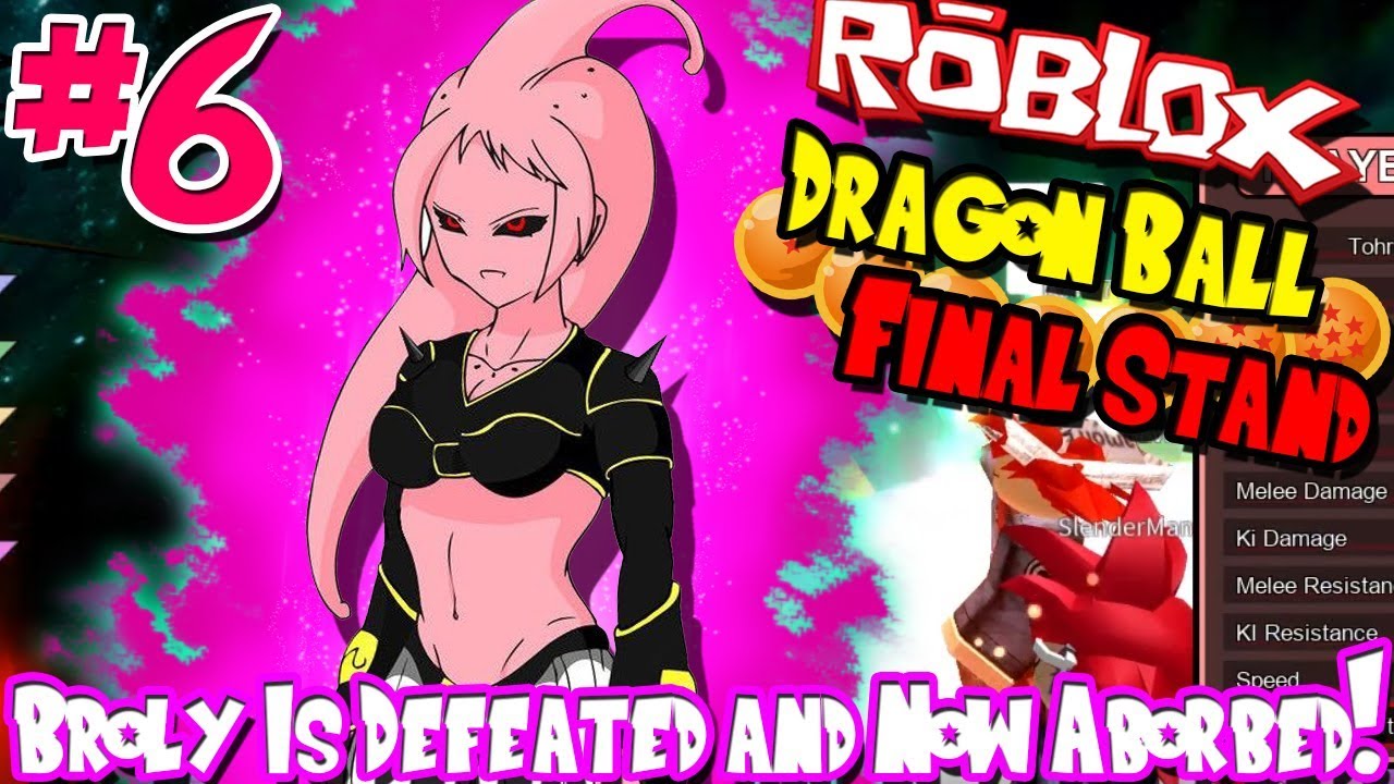 Broly Is Defeated And Now Absorbed Roblox Dragon Ball Final