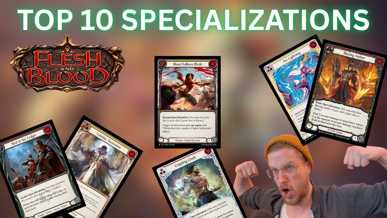 Flesh and Blood Top 10: Specializations!