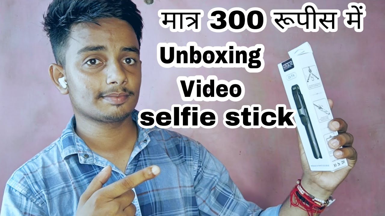 Selfie stick with tripod & wireless Bluetooth remote undar 300 selfie stick unboxing YouTube