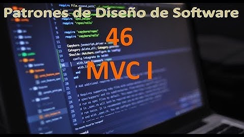 MVC I - 46 - Patrones de Diseño de Software