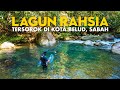 Lagun rahsia tersorok di kota belud sabah