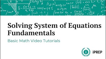 Solving Systems of Linear Equations - iPREP Algebra Tutorials