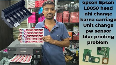 🫵Epson L8050 L18050 L8100 Head problem solve Carriage Unit change pw sensor blur printing problem 