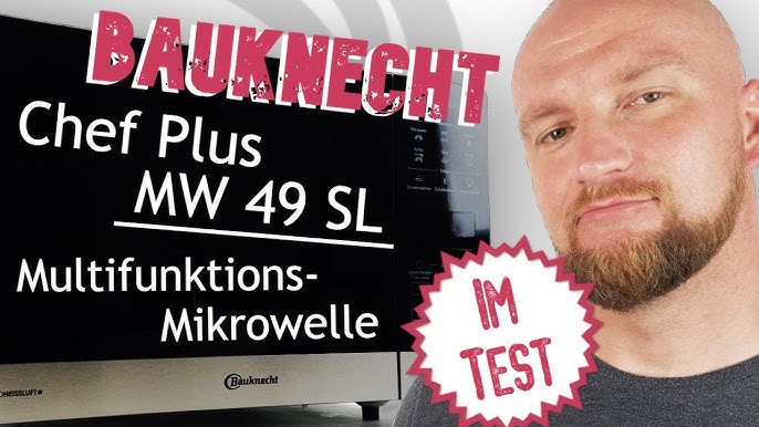 Bauknecht Chef Plus MW 49 SL Mikrowelle mit Grill || Pommes zubereiten im  Test - YouTube