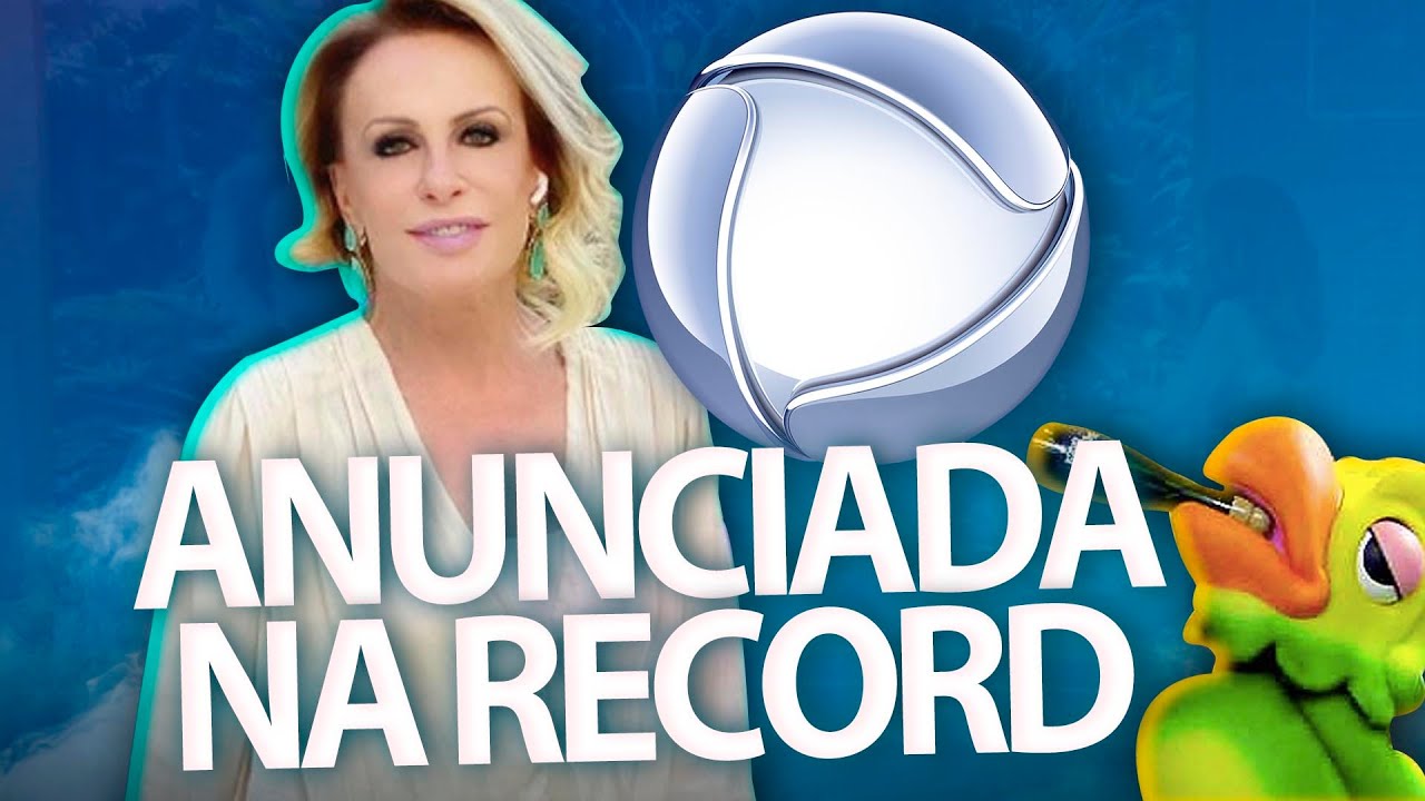 🔴 Ana Maria Braga tem ida para RECORD anunciada e plano secreto contra a Globo vaza