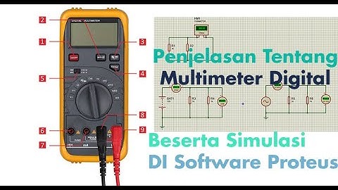 Presentasi Multimeter Digital dan Pembuatan Simulasi Rangkaian Sederhana Melalui Software Proteus