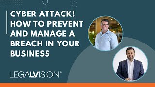 [AU] Cyber Attack! How to Prevent and Manage a Breach in Your Business | LegalVision