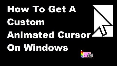 How To Get A Custom Animated Cursor On Windows