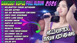 LAILA AYU - HELIKOPTER TURUN KE PADANG | DALAM SEPIKU FULL ALBUM DANGDUT TERBARU