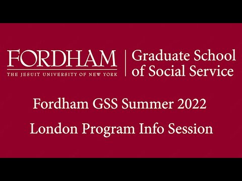Fordham GSS Summer 2022 London Program Info Session