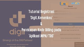 Tutorial Registrasi Digit Kemenkeu dan Perekaman Kode Billing pada Aplikasi MPN atau TBS