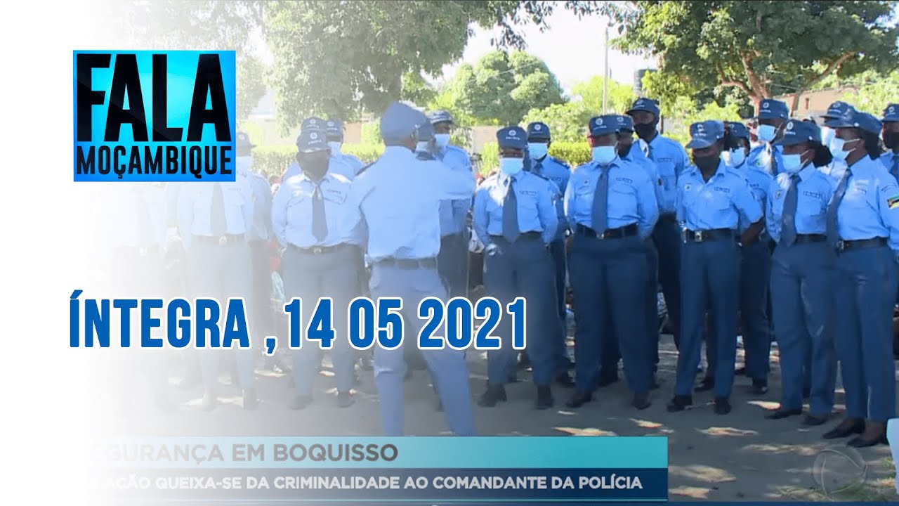 FALA MOÇAMBIQUE 14 05 2021