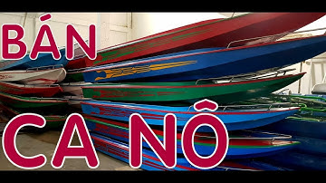 CA NÔ Siêu nhẹ Composite , Xuồng Ghe Vỏ Lãi  02703 948999