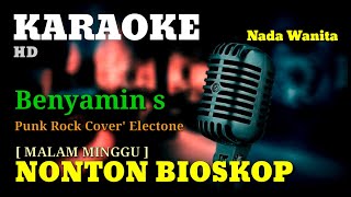 NONTON BIOSKOP | Benyamin S | KARAOKE/LIRIK | NADA WANITA