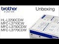 Unboxing the Brother MFCL3770CDW or HLL3290CDW