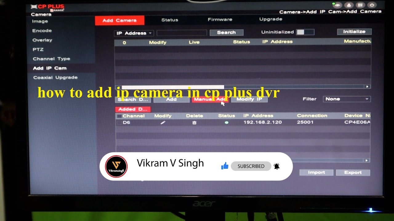 cp plus dvr mai ip camera kaise connect kare / how to add ip camera in