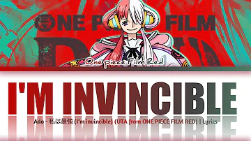 「ONE PIECE FILM RED」Insert Song → I'm Invincible/私は最強 (UTA from ONE PIECE FILM RED) | Lyrics