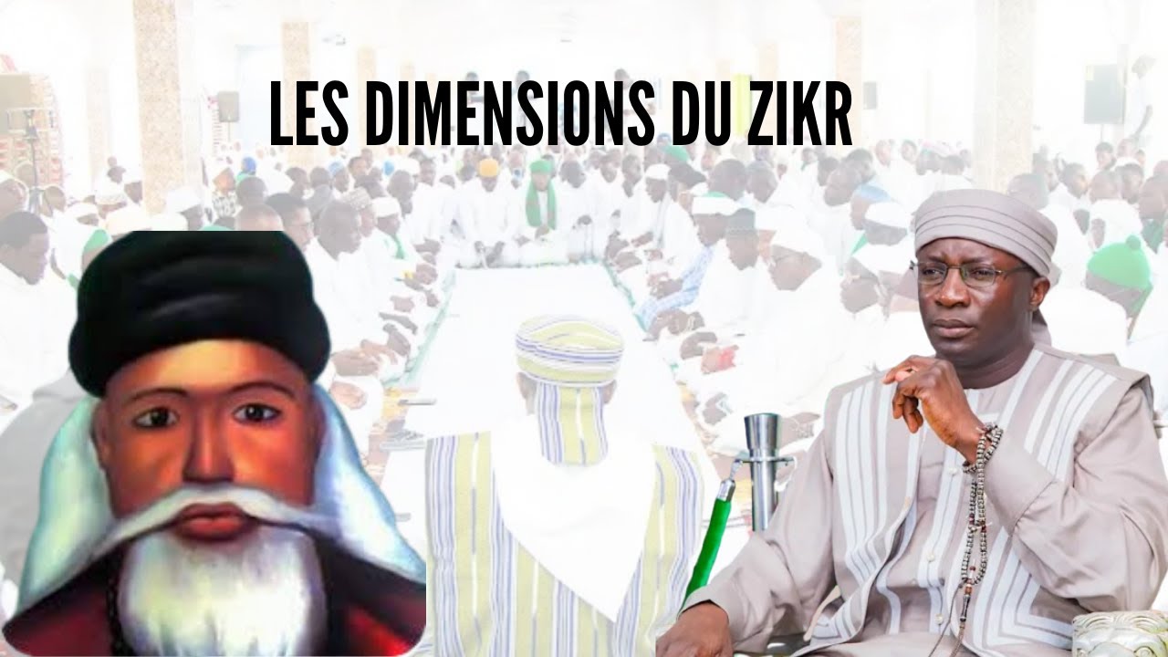 LES DIMENSIONS DU ZIKR PAR SEYDI MOUHAMED EL CHEIKH