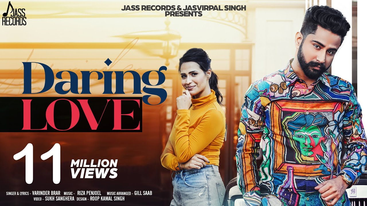 Daring Love  Full HD  Varinder Brar  Sukh Sanghera  Punjabi Songs 2019  Jass Records