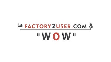 The "WOW" factor of factory2user