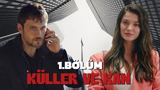 Yeni Dizi 2025 | Küller ve Kan 1.Bölüm