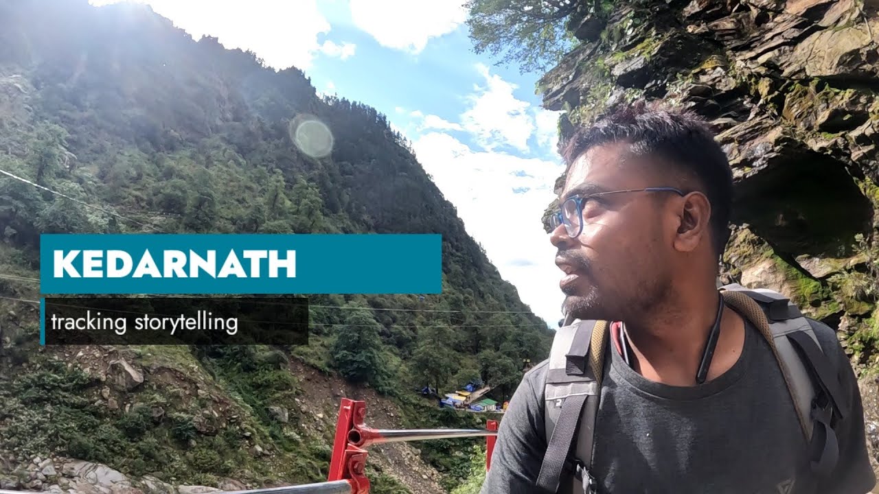 Tracking Storytelling Kedarnath 2022 Marathi YouTube tracking-storytelling-kedarnath-2022-marathi-youtube