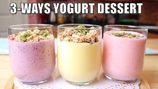 Yogurt Dessert 3 - Ways We Like To Have It MADE | With Mango, Strawberry & Blueberry | Easy NO-BAKE