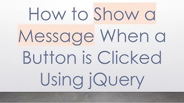 How to Show a Message When a Button is Clicked Using jQuery