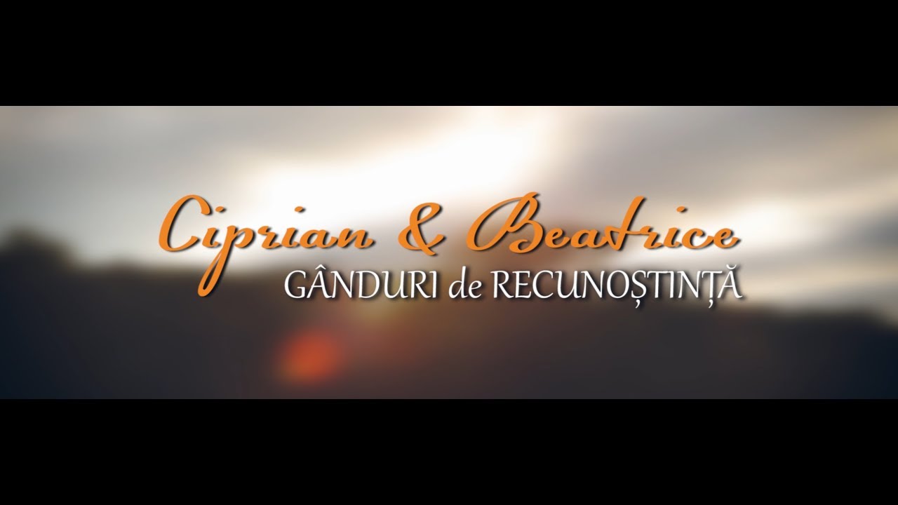 Cipri & Beti - GÂNDURI DE RECUNOȘTINȚĂ