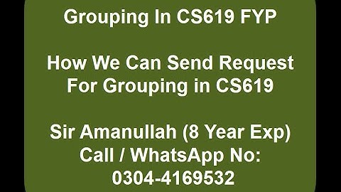 CS619 Final Year Project Grouping || Advantages and disadvantages of Grouping CS619 FYP